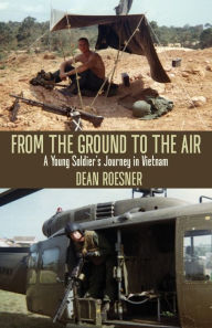 Title: From The Ground To The Air, Author: Dean Roesner