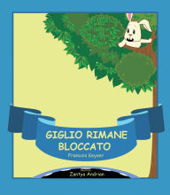 Title: Giglio Rimane Bloccato, Author: François Keyser