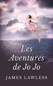 Title: Les Aventures de Jo Jo, Author: James Lawless