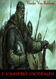Title: I Vampiri Vichinghi, Author: Vianka Van Bokkem