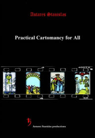 Title: Practical Cartomancy For All, Author: Antares Stanislas