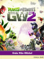 Plants vs Zombies Garden Warfare 2 Guia Não Oficial