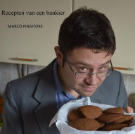 Title: Recepten Van Een Bankier, Author: Marco Pingitore