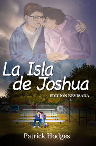 Title: La Isla de Joshua: Edición Revisada, Author: Patrick Hodges