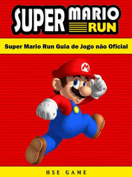 Super Mario Run Guia De Jogo Não Oficial