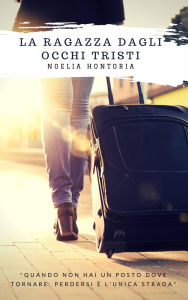 Title: La ragazza dagli occhi tristi, Author: Noelia Hontoria