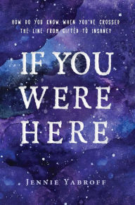 Title: If You Were Here, Author: Jennie Yabroff