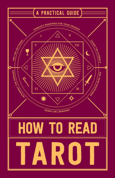 How to Read Tarot: A Practical Guide