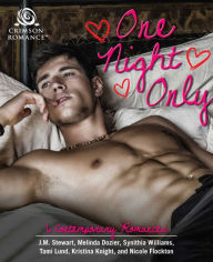 Title: One Night Only: 6 Contemporary Romances, Author: JM Stewart