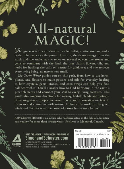 the Green Witch: Your Complete Guide to Natural Magic of Herbs, Flowers, Essential Oils, and More