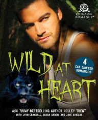 Title: Wild at Heart: 4 Cat Shifter Romances, Author: Holley Trent