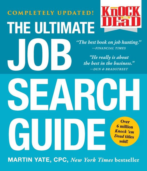 Knock 'em Dead: The Ultimate Job Search Guide