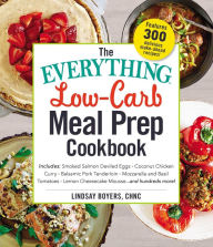 Title: The Everything Low-Carb Meal Prep Cookbook, Author: Lindsay Boyers