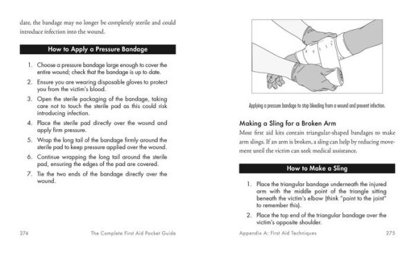 The Complete First Aid Pocket Guide: Step-by-Step Treatment for All of Your Medical Emergencies Including . Heart Attack . Stroke . Food Poisoning . Choking . Head Injuries . Shock . Anaphylaxis . Minor Wounds . Burns