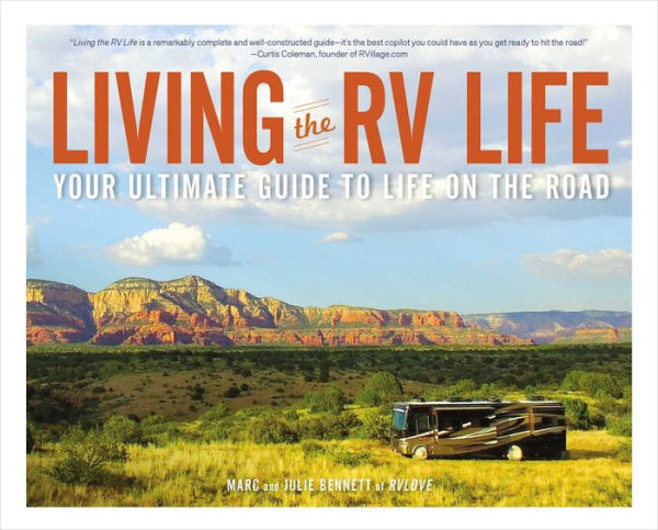 Living the RV Life: Your Ultimate Guide to Life on the Road