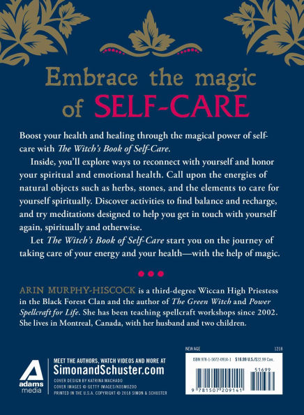 The Witch's Book of Self-Care: Magical Ways to Pamper, Soothe, and Care for Your Body Spirit