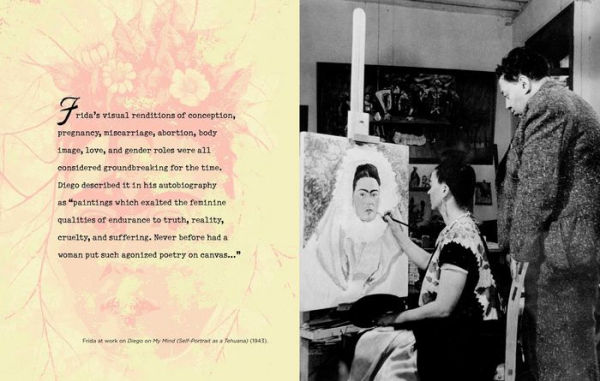 Forever Frida: A Celebration of the Life, Art, Loves, Words, and Style of Frida Kahlo