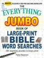 The Everything Jumbo Book of Large-Print Bible Word Searches: 160 Inspiring Puzzles in Large Print