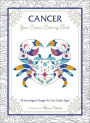 Cancer: Your Cosmic Coloring Book: 24 Astrological Designs for Your Zodiac Sign!