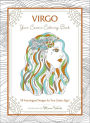 Virgo: Your Cosmic Coloring Book: 24 Astrological Designs for Your Zodiac Sign!