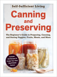 Winter Canning: A Love Affair with My Pressure Canner - Sufficient