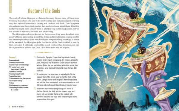 Nectar of the Gods: From Hera's Hurricane to the Appletini of Discord, 75 Mythical Cocktails to Drink Like a Deity