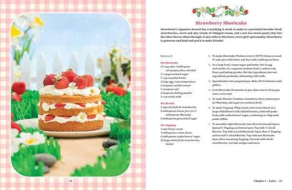 The Unofficial Strawberry Shortcake Cookbook: From Blueberry's Berry Versatile Muffins to Orange Blossom Layer Cake, 75 Recipes from the World of Strawberry Shortcake!