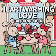 The Heartwarming Love Coloring Book
