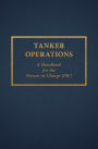 Tanker Operations: A Handbook for the Person-in-Charge (PIC)