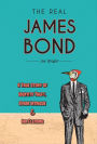 The Real James Bond: A True Story of Identity Theft, Avian Intrigue, & Ian Fleming