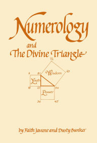 Title: Numerology and the Divine Triangle, Author: Faith Javane