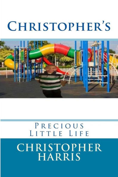 Christopher's: Precious Little Life
