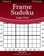Frame Sudoku Large Print - Volume 2 - 276 Logic Puzzles