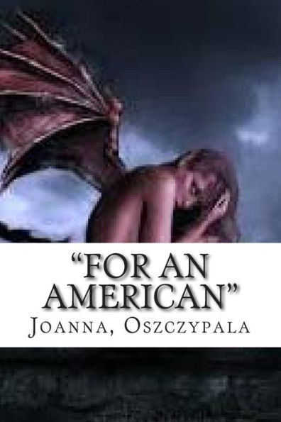 "For An American": Fiction,Literature, Novel,
