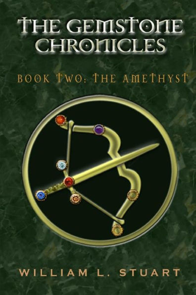 The Gemstone Chronicles Book Two: The Amethyst