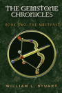 The Gemstone Chronicles Book Two: The Amethyst