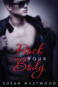 Title: Rock Your Body, Author: Susan Westwood