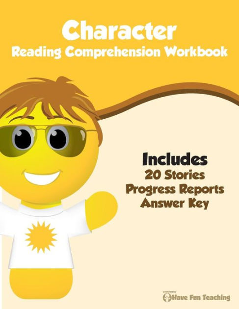 Character Reading Comprehension Workbook by Have Fun Teaching ...
