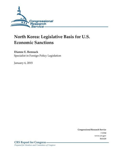 North Korea: Legislative Basis for U.S. Economic Sanctions
