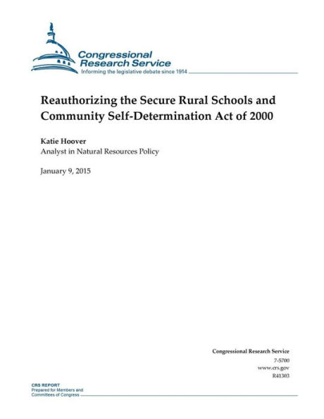 Reauthorizing the Secure Rural Schools and Community Self-Determination Act of 2000