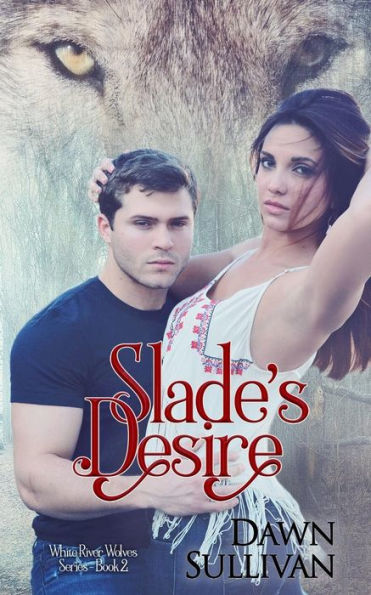 Slade's Desire