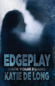 Title: Edgeplay, Author: Katie de Long