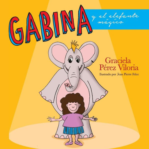 Gabina y el elefante magico