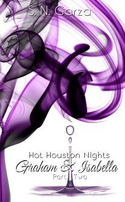 Hot Houston Nights: Graham & Isabella