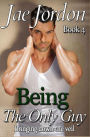 Being The Only Guy Bk4: Bringing Down The Veil