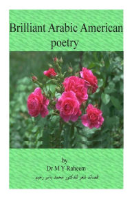 Title: Arabic American Poetry - 7, Author: Dr M y Raheem