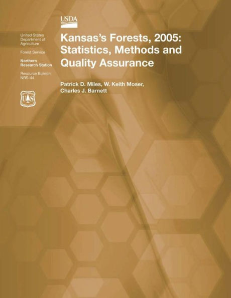 Kansas's Forests, 2005: Statistics, Methods and Quality Assurance