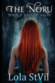 Title: The Noru: Last Akon, Author: Lola Stvil