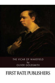 Title: The Vicar of Wakefield, Author: Oliver Goldsmith