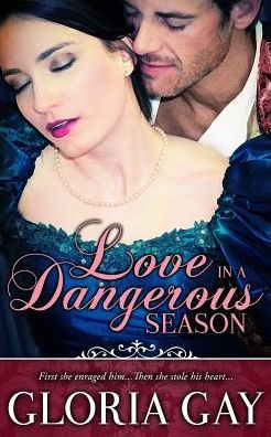 Love In A Dangerous Season: (Regency Romance)